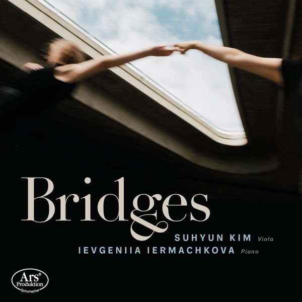 Suhyun Kim & Ievgeniia Iermachkova - Bridges (CD)