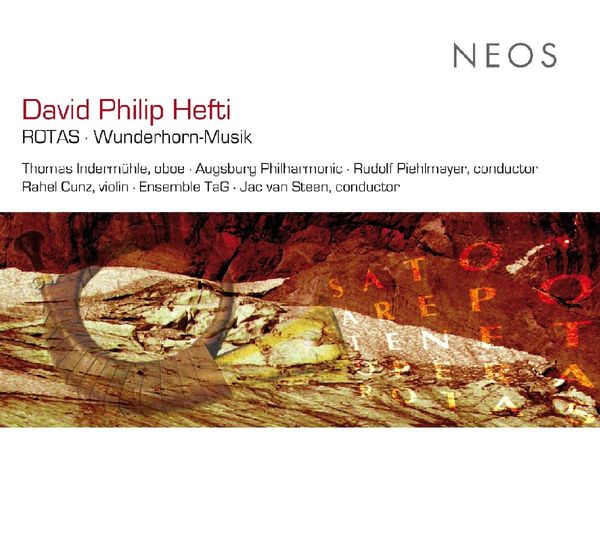 David Philip Hefti: Oboenkonzert "Rotas" (CD)