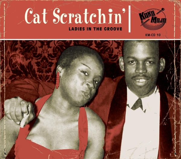 Cat Scratchin: Ladies In Groove (CD)