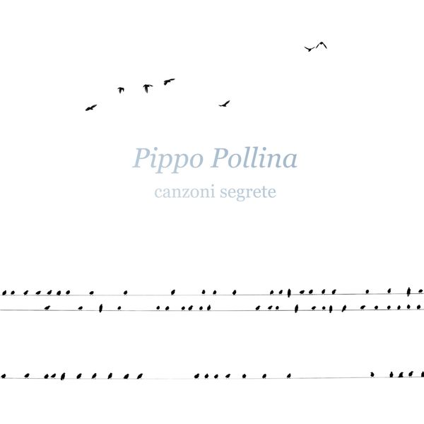 Pippo Pollina: Canzoni Segrete (180g) (2 Vinyl-LPs)
