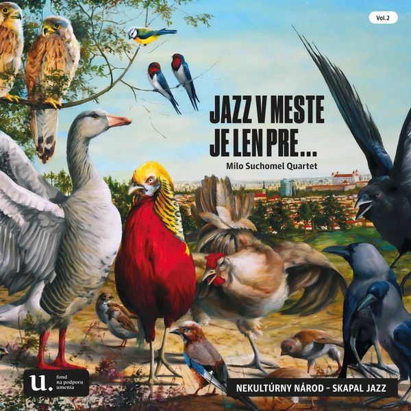 Milo Suchomel: Jazz In The City Is Only For..... Vol. 2 (CD)