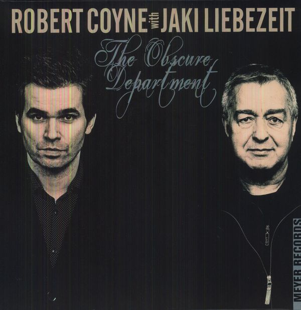 Robert Coyne & Jaki Liebezeit: The Obscure Department (180g) (LP)