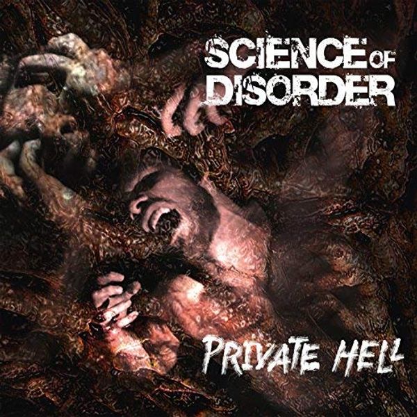 Science Of Disorder: Private Hell (CD)