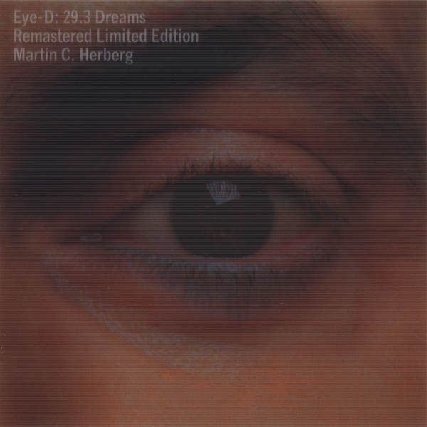 Martin C. Herberg: Eye-D: 29.3 Dreams (Remastered Limited Edi... (CD)