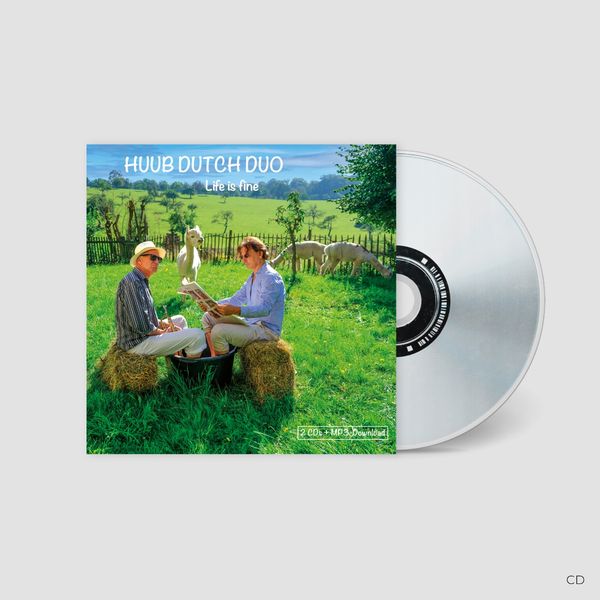 Huub Dutch Duo: Life Is Fine / Deine Liebe (2 CDs)