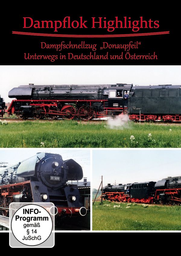 Dampflok Highlights: Dampfschnellzug "Donaupfeil" - Unterweg... (DVD)
