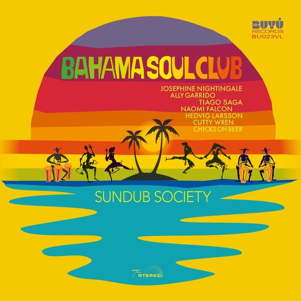Bahama Soul Club: Sundub Society (Vinyl-LP)