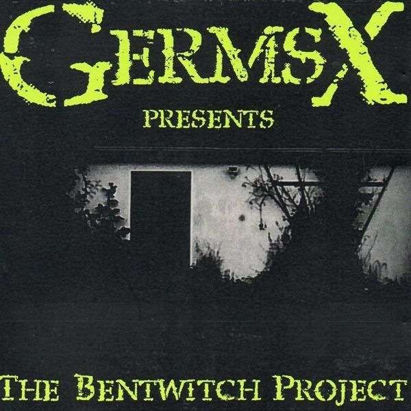 GermsX: The Bentwitch Project (CD)