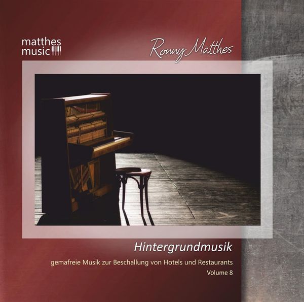Ronny Matthes: Hintergrundmusik Vol. 8 - Gemafreie Musik zur ... (CD)