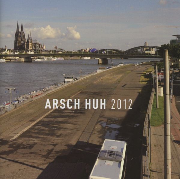 Arsch Huh 2012 (CD)