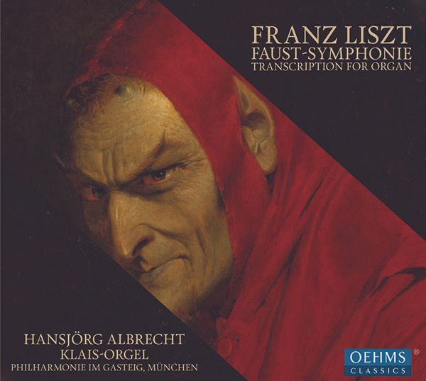 Franz Liszt: Faustsymphonie für Orgel (CD)