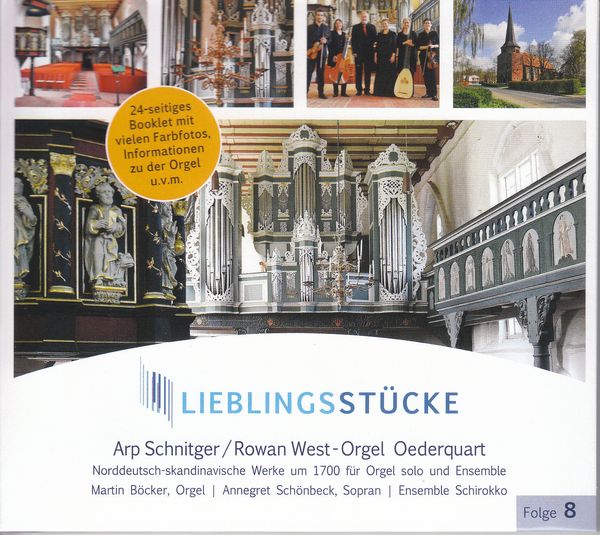 Lieblingsstücke Folge 8 - Arp Schnitger/Rowan West-Orgel Oede... (CD)