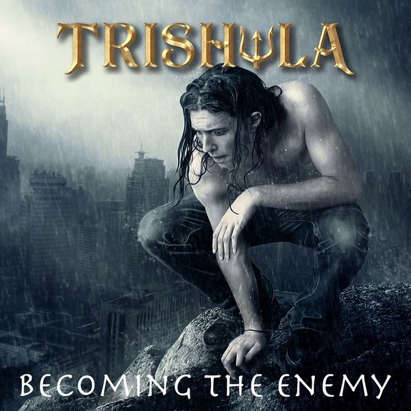 Trishula: Becoming The Enemy (CD)