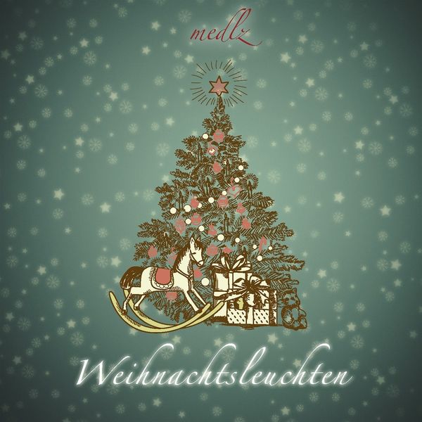 Medlz: Weihnachtsleuchten (CD)