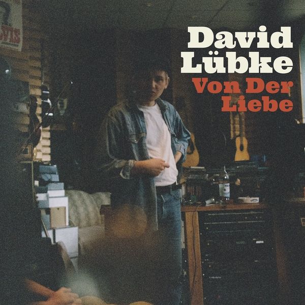 David Lübke: Von der Liebe (CD)