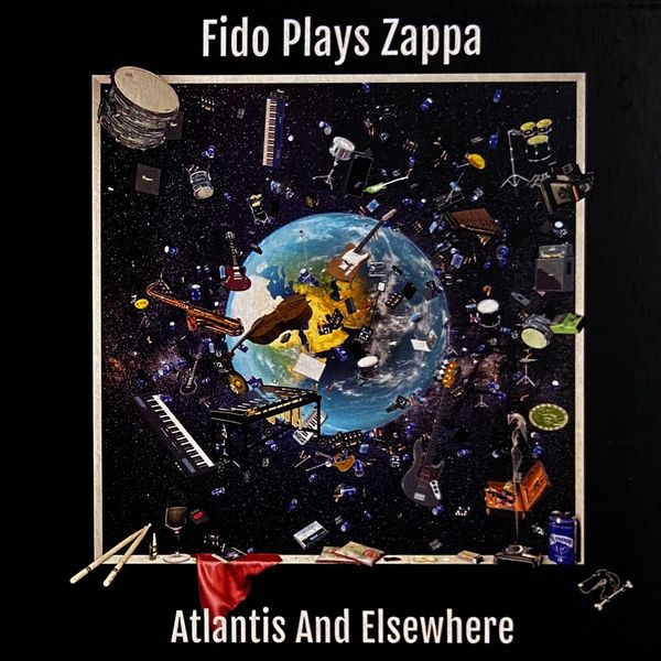 Fido Plays Zappa: Atlantis And Elsewhere (2 Vinyl-LPs)