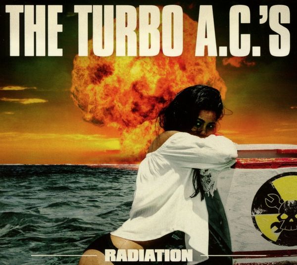 The Turbo A.C.s: Radiation (CD)