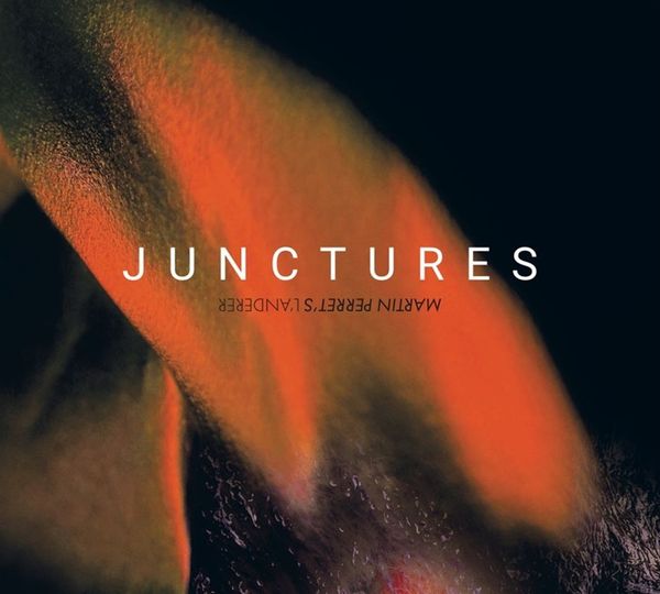 Martin Perret: Junctures (Vinyl-LP)