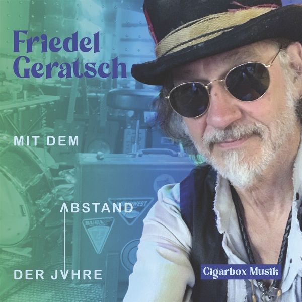 Friedel Geratsch: Mit dem Abstand der Jahre (CD)