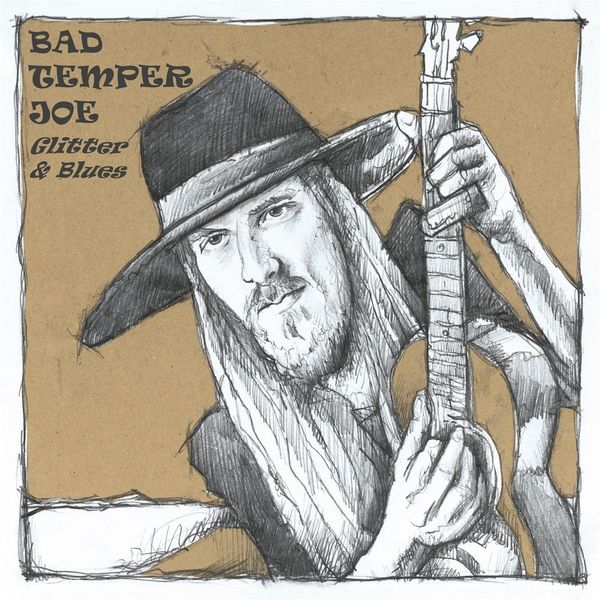 Bad Temper Joe: Glitter & Blues (CD)