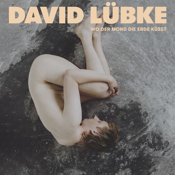 David Lübke: Wo der Mond die Erde küsst (CD)