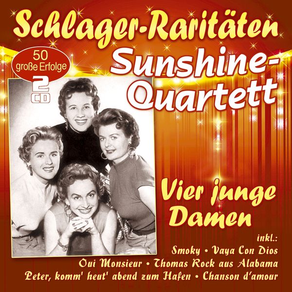 Sunshine-Quartett: Vier junge Damen (Schlager-Raritäten) (2 CDs)