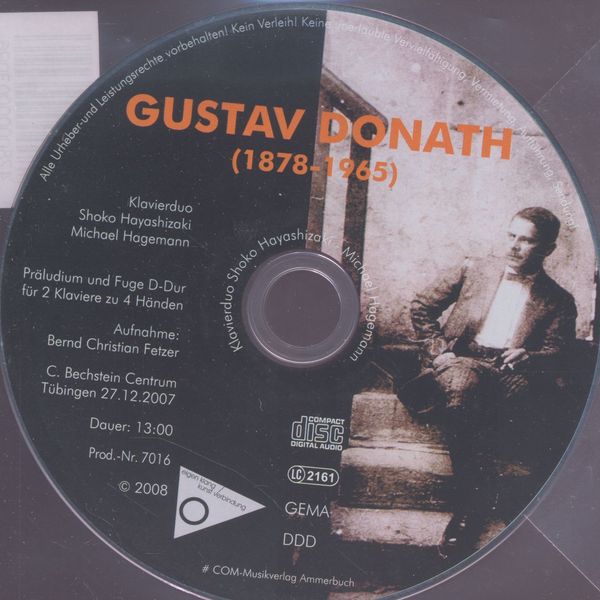 Gustav Donath: Präludium & Fuge D-Dur für 2 Klaviere zu 4 Hän... (CD)