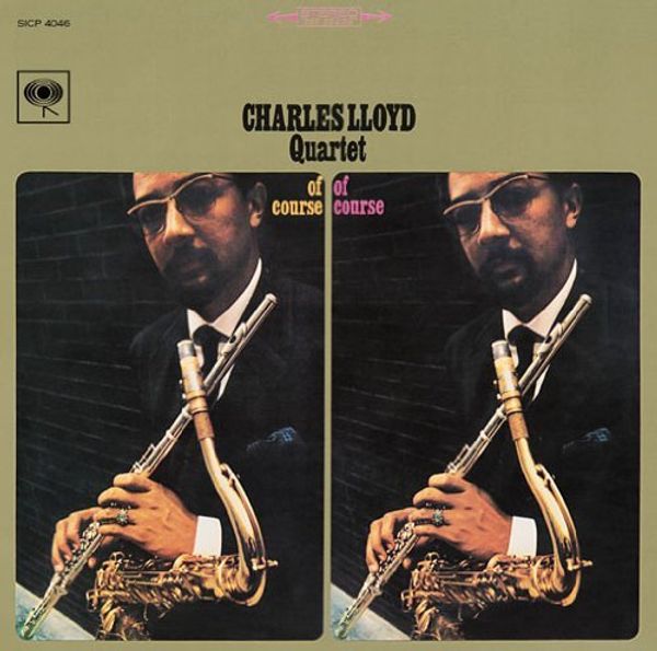 Charles Lloyd: Of Course, Of Course (CD)