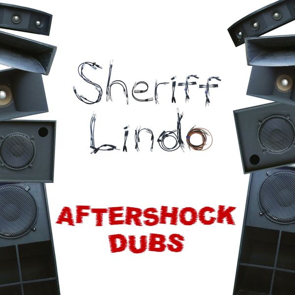 Sheriff Lindo: Aftershock Dubs (Vinyl-LP)