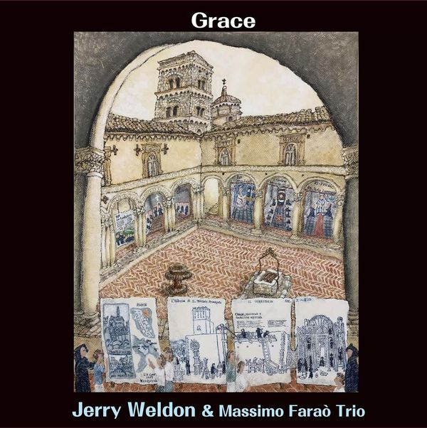 Jerry Weldon & Massimo Faraò: Grace (180g) (2 Vinyl-LPs)