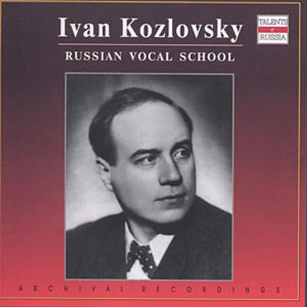 Ivan Kozlovsky singt Arien & Lieder (CD)