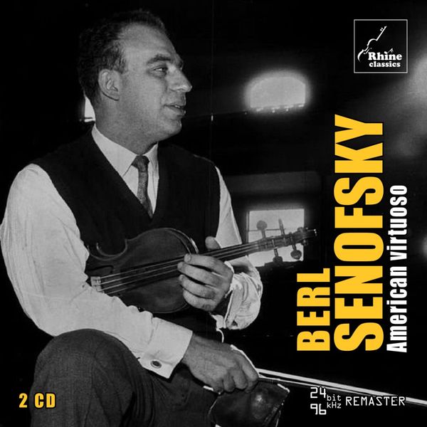 Berl Senofsky - American virtuoso (2 CDs)