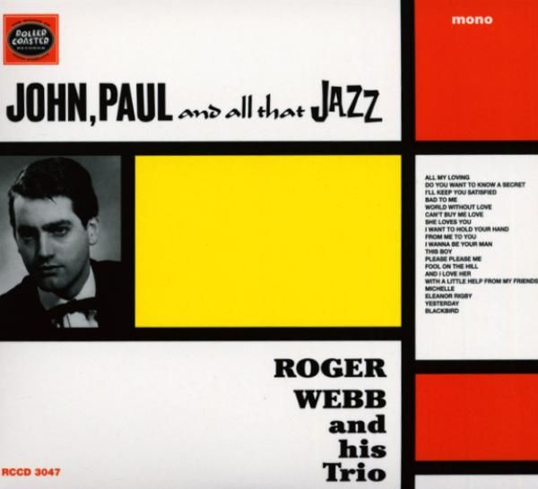Roger Webb: John, Paul & All That Jazz (CD)