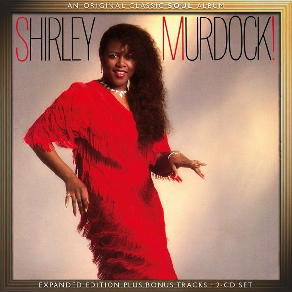Shirley Murdock: Shirley Murdock! (Expanded-Edition) (2 CDs)