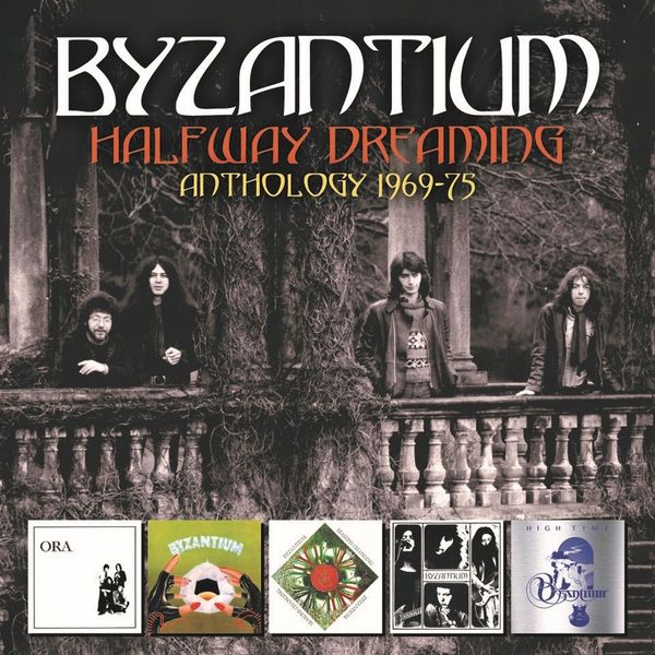 Byzantium: Halfway Dreaming: Anthology 1969 - 1975 (5 CDs)