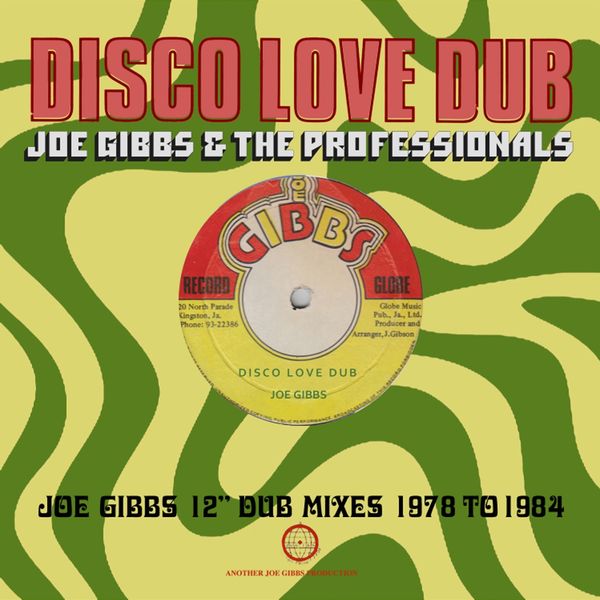 Joe Gibbs & The Professionals: Disco Love Dub (12" Dub Mix... (2 CDs)