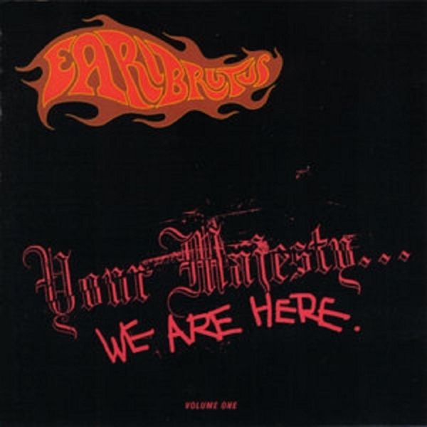 Earl Brutus: Your Majesty... We Are Here (Expanded-Edition) (2 CDs)