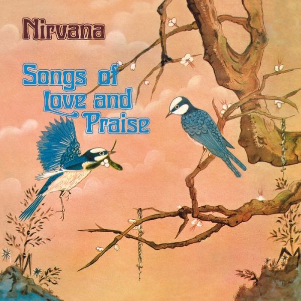 Nirvana (UK Sixties Rock Band): Song Of Love & Praise (CD)