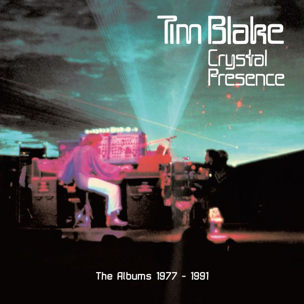 Tim Blake: Crystal Presence: The Albums 1977 - 1991 (3 CDs)