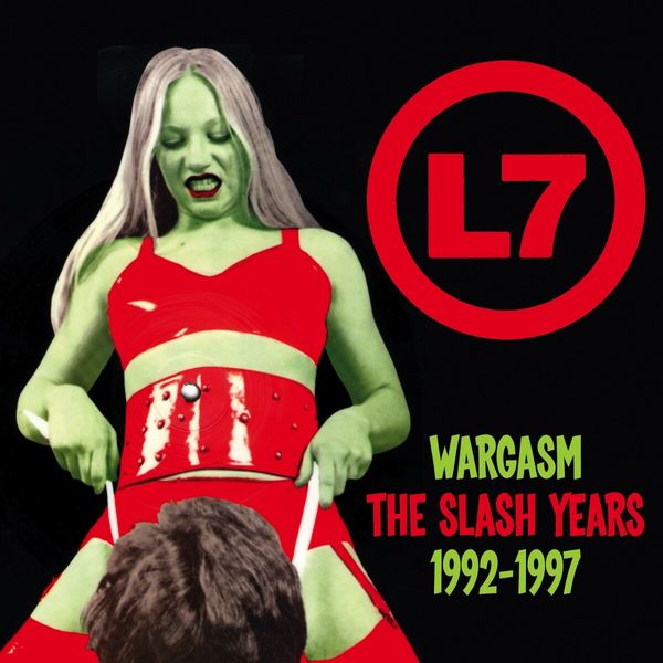 L7: Wargasm: The Slash Years 1992 - 1997 (3 CDs)