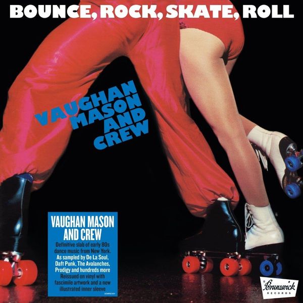 Vaughan Mason: Bounce, Rock, Skate, Roll (Reissue) (Vinyl-LP)