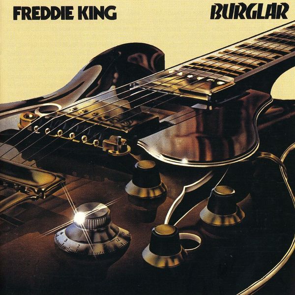 Freddie King: Burglar (CD)