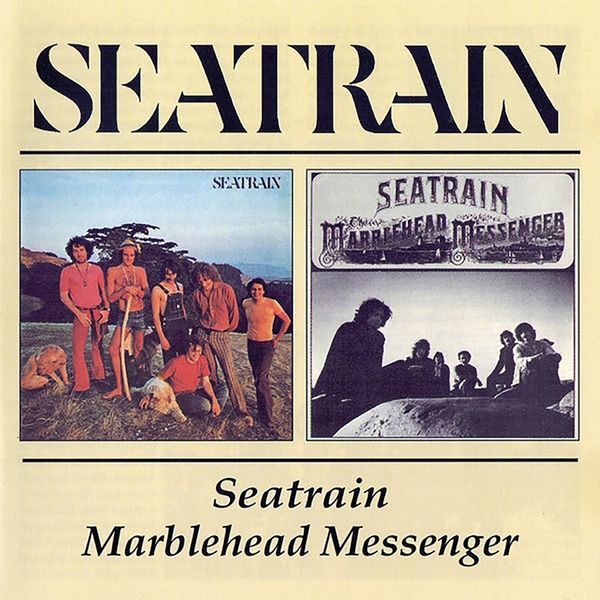 Seatrain: Seatrain / The Marblehead Messenger (2 CDs)