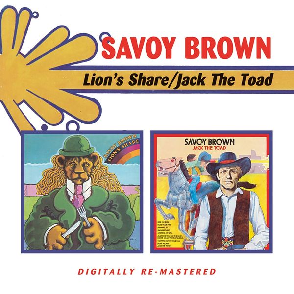 Savoy Brown: Lions Share / Jack The Toad (2 CDs)