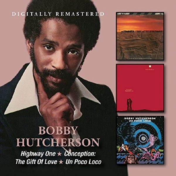 Bobby Hutcherson: Highway One / Conception: The Gift Of Lo... (2 CDs)