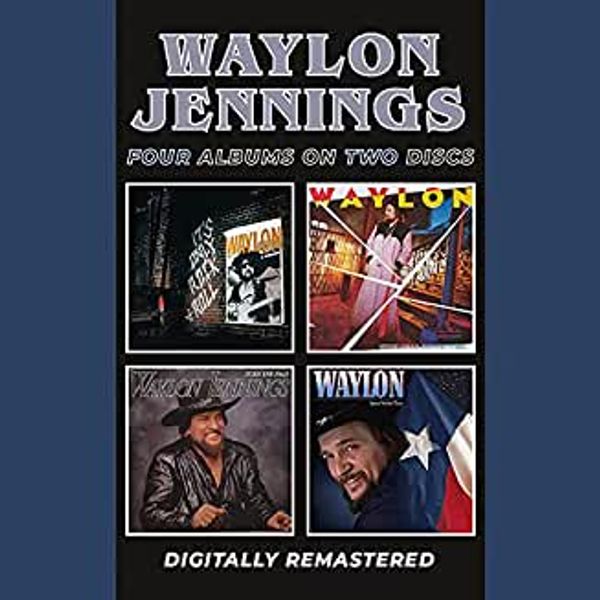 Waylon Jennings: Four Albums On Two Discs (2 CDs)