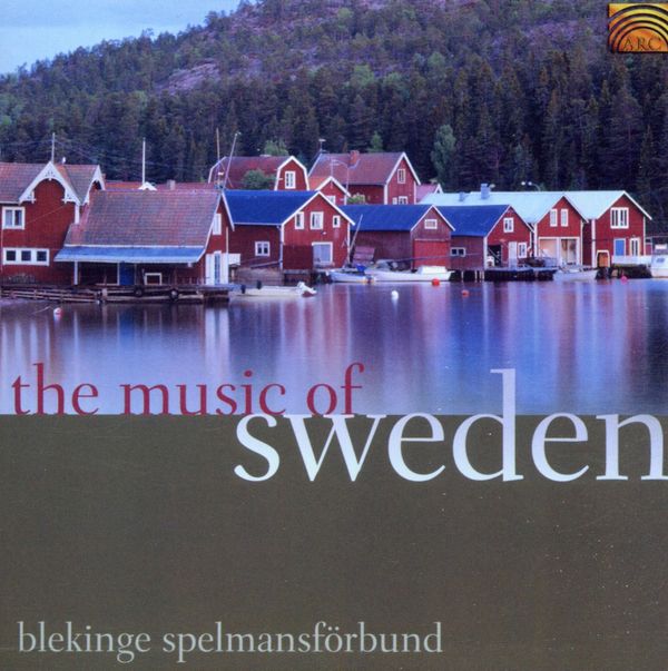 Schweden - Blekinge Spelmansförbund: The Music Of Sweden (CD)