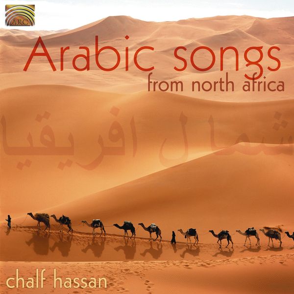 Chalf Hassan: Arabic Songs From North Africa (CD)