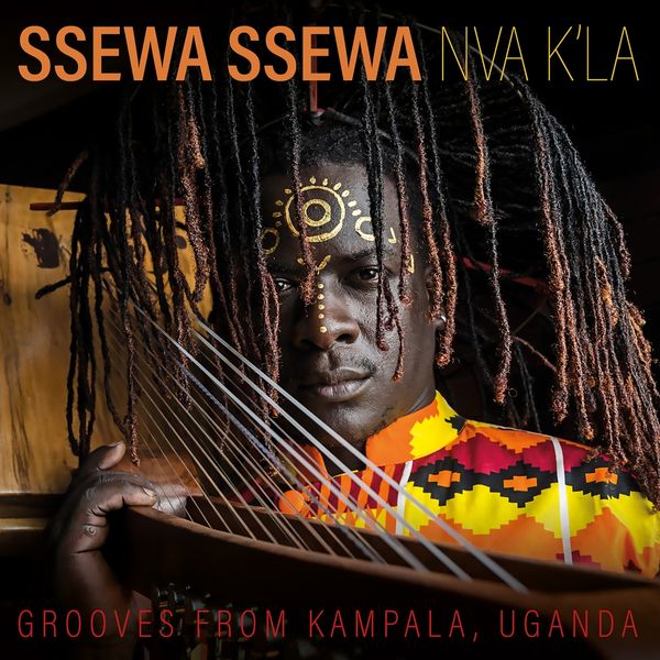 Ssewa Ssewa: Nva Kla: Grooves From Kampala, Uganda (CD)