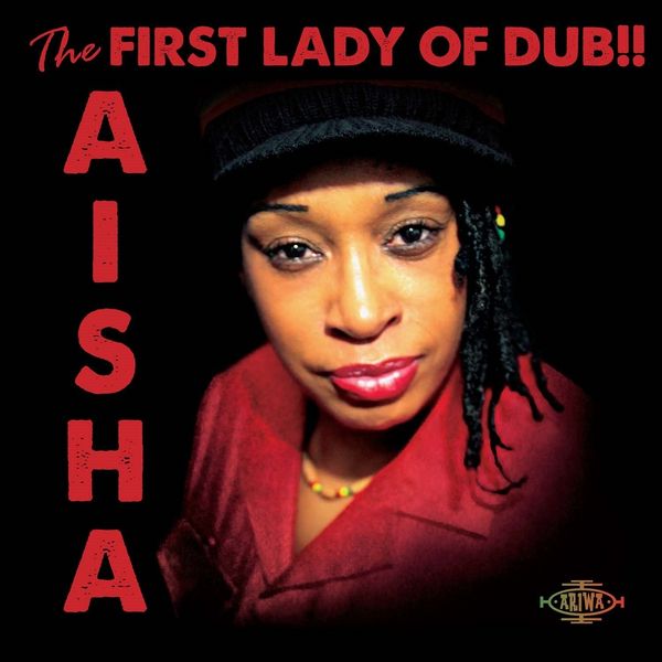 Aisha: The First Lady Of Dub (Vinyl-LP)